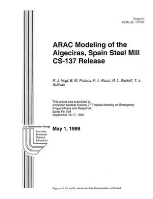 ARAC Modeling of the Algeciras, Spain Steel Mill CS-137 Release