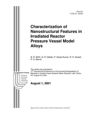 Characterization of Nanostructural Features in Irradiated Reactor Pressure Vessel Model Alloys