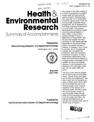 Health and environmental research. Summary of accomplishments