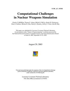 Computational Challenges in Nuclear Weapons Simulation