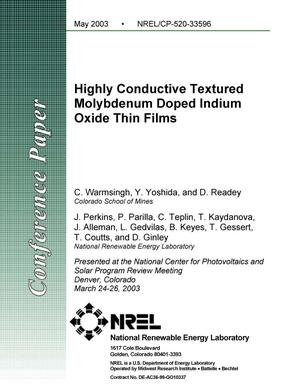Highly Conductive Textured Molybdenum Doped Indium Oxide Thin Films