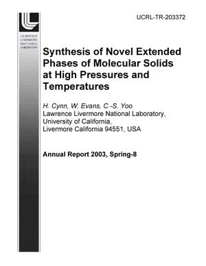 Synthesis of Novel Extended Phases of Molecular Solids at High Pressures and Temperatures