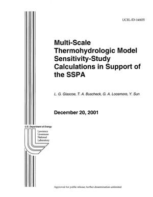 Multi-Scale Thermohydrologic Model Sensitivity-Study Calculations in Support of the SSPA