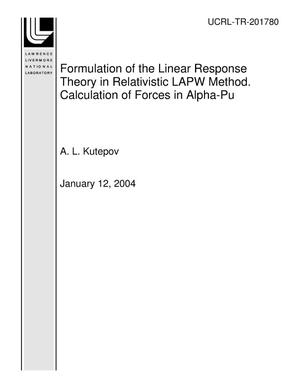 Formulation of the Linear Response Theory in Relativistic LAPW Method. Calculation of Forces in Alpha-Pu