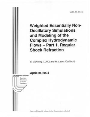 Weighted Essentially Non-Oscillatory Simulations and Modeling of Complex Hydrodynamic Flows Part 1. Regular Shock Refraction