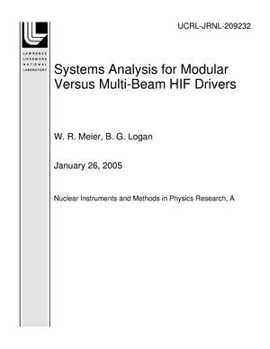 Systems Analysis for Modular Versus Multi-Beam HIF Drivers