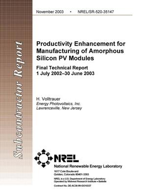 Productivity Enhancement for Manufacturing of Amorphous Silicon PV Modules: Final Technical Report, 1 July 2002--30 June 2003