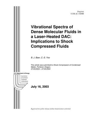 Vibrational Spectra of Dense Molecular Fluids in a Laser-Heated DAC: Implications to Shock Compressed Fluids