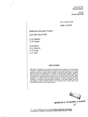 Milliwatt generator project: Progress report, April 1982-March 1983