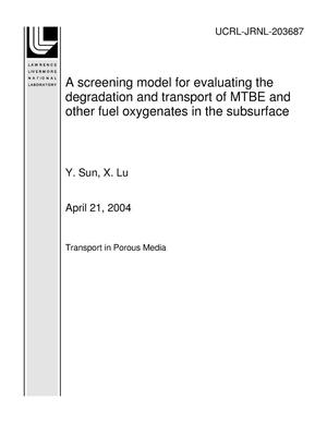 A screening model for evaluating the degradation and transport of MTBE and other fuel oxygenates in the subsurface