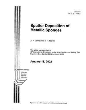 Sputter Deposition of Metallic Sponges