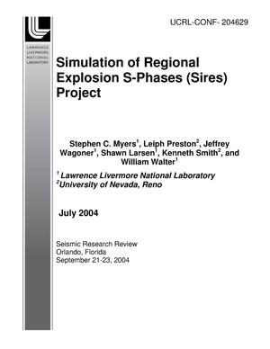 Simulation of Regional Explosion S-Phases (SIRES) Project