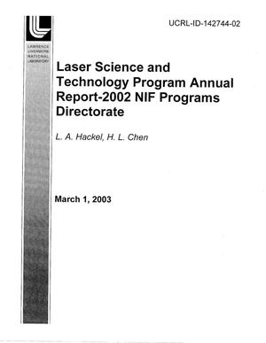 Laser Science and Technology Program Annual Report-2002 NIF Programs Directorate