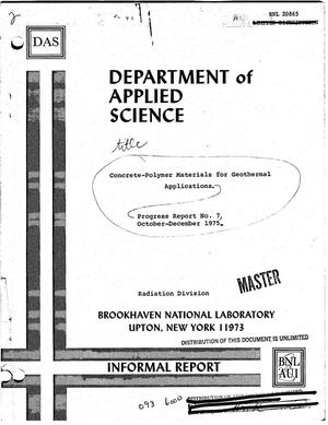 Concrete-polymer materials for geothermal applications. Progress report No. 7, October--December 1975
