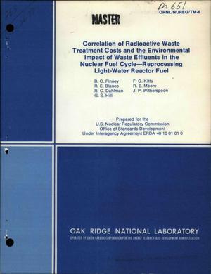 Correlation of radioactive waste treatment costs and the environmental impact of waste effluents in the nuclear fuel cycle: reprocessing light-water reactor fuel. [Radiation dose commitment to human populations from radioactive effluents released to environment]