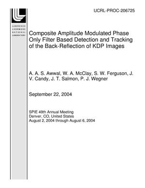 Primary view of object titled 'Composite Amplitude Modulated Phase Only Filter Based Detection and Tracking of the Back-Reflection of KDP Images'.