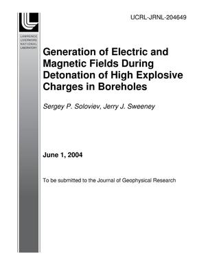 Generation of Electric and Magnetic Fields During Detonation of High Explosive Charges in Boreholes