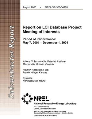 Report on LCI Database Project Meeting of Interests; Period of Performance: May 7, 2001--December 1, 2001