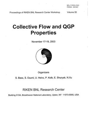 PROCEEDINGS OF RIKEN BNL RESEARCH CENTER WORKSHOP (VOLUME 55) COLLECTIVE FLOW AND QGP PROPERTIES.