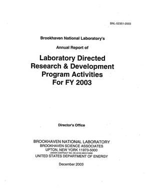 Laboratory Directed Research and Development Annual Report to the Department of Energy - December 2003