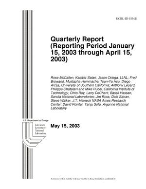 Quarterly Report (Reporting Period January 15, 2003 through April 15, 2003)
