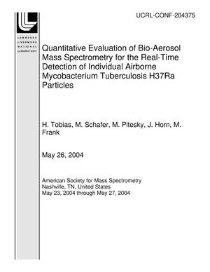 Quantitative Evaluation of Bio-Aerosol Mass Spectrometry for the Real-Time Detection of Individual Airborne Mycobacterium Tuberculosis H37Ra Particles
