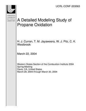 A Detailed Modeling Study of Propane Oxidation
