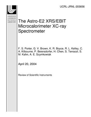 The Astro-E2 XRS/EBIT Microcalorimeter XC-ray Spectrometer