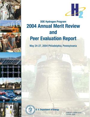 DOE Hydrogen Program 2004 Annual Merit Review and Peer Evaluation Report