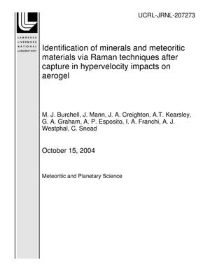 Identification of Minerals and Meteoritic Materials via Raman Techniques After Capture in Hypervelocity Impacts on Aerogel