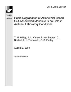 Rapid Degradation of Alkanethiol-Based Self-Assembled Monolayers on Gold in Ambient Laboratory Conditions