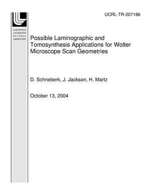 Possible Laminographic and Tomosynthesis Applications for Wolter Microscope Scan Geometries
