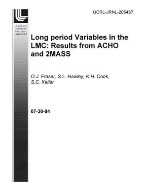Long Period Variables in the LMC: Results from MACHO and 2Mass