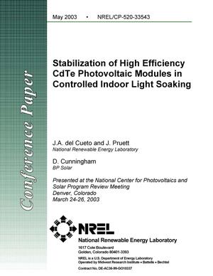 Stabilization of High Efficiency CdTe Photovoltaic Modules in Controlled Indoor Light Soaking
