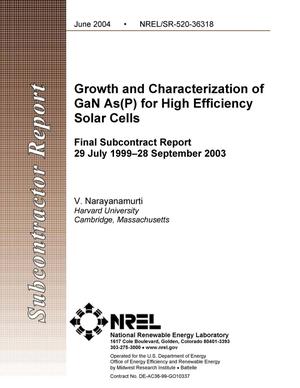 Growth and Characterization of GaN As(P) for High Efficiency Solar Cells: Final Subcontract Report, 29 July 1999--28 September 2003