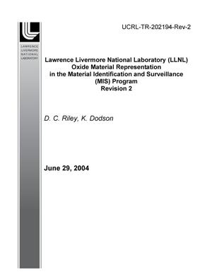 Lawrence Livermore National Laboratory (LLNL) Oxide Material Representation in the Material Identification and Surveillance (MIS) Program, Revision 2