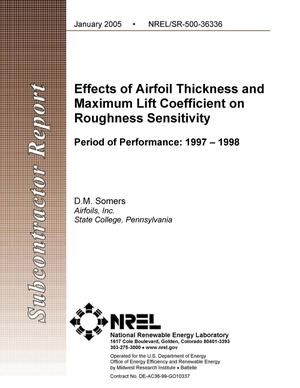 Effects of Airfoil Thickness and Maximum Lift Coefficient on Roughness Sensitivity: 1997--1998