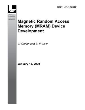 Magnetic Random Access Memory (MRAM) Device Development