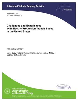 Challenges and Experiences with Electric Propulsion Transit Buses in the United States
