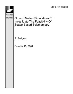 Ground Motion Simulations To Investigate The Feasibility Of Space-Based Seismometry
