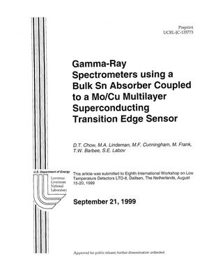 Gamma-Ray Spectrometers Using a Bulk Sn Absorber Coupled to a Mo/Cu Multilayer Superconducting Transition Edge Sensor