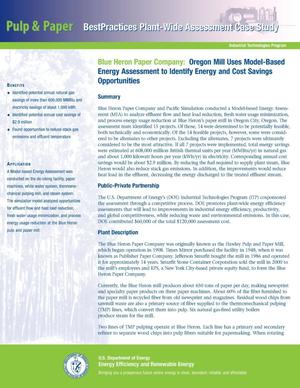 Blue Heron Paper Company: Oregon Mill Uses Model-Based Energy Assessment to Identify Energy and Cost Savings Opportunities (Revision)