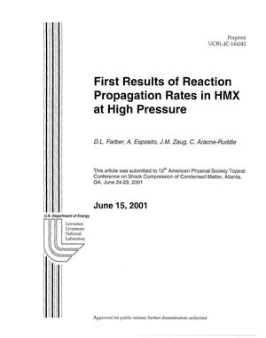 First Results of Reaction Propagation Rates in HMX at High Pressure