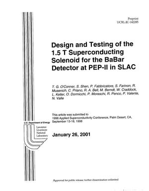 Design and Testing of the 1.5 T Superconducting Solenoid for the BaBar Detector at Pep-II in SLAC