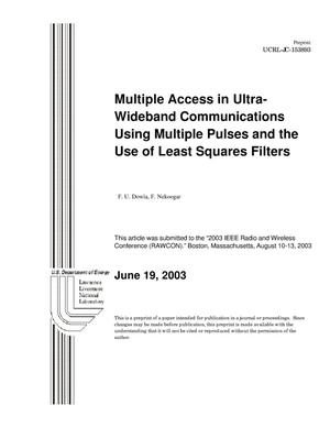 Multiple Access in Ultra-Wideband Communications Using Multiple Pulses and the Use of Least Squares Filters