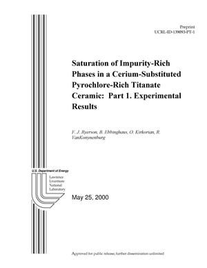 Saturation of impurity-rich phases in a cerium-substituted pyrochlore-rich titanate ceramic: part 1 experimental results