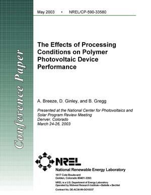 Effects of Processing Conditions on Polymer Photovoltaic Device Performance