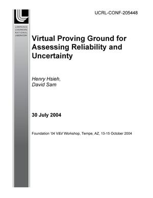 Virtual Proving Ground for Assessing Reliability and Uncertainty
