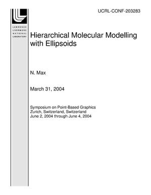 Hierarchical Molecular Modelling with Ellipsoids