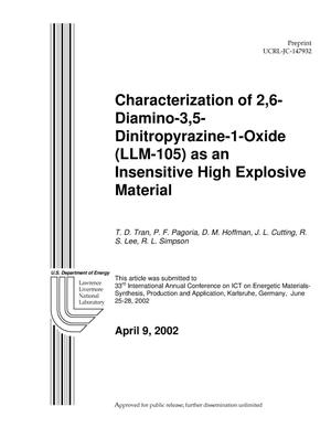 Characterization of 2,6-Diamino-3,5-Dinitropyrazine-1-Oxide (LLM-105) as an Insensitive High Explosive Material